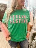 FEELIN’ FESTIVE